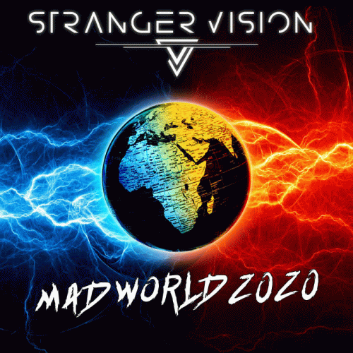 Stranger Vision : Mad World 2020